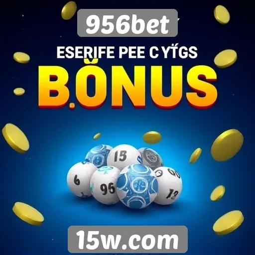 Como funciona o sistema de bônus do 956bet